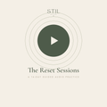 The Reset Sessions | A 14-Day Guided Audio Practice