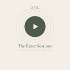 The Reset Sessions | A 14-Day Guided Audio Practice